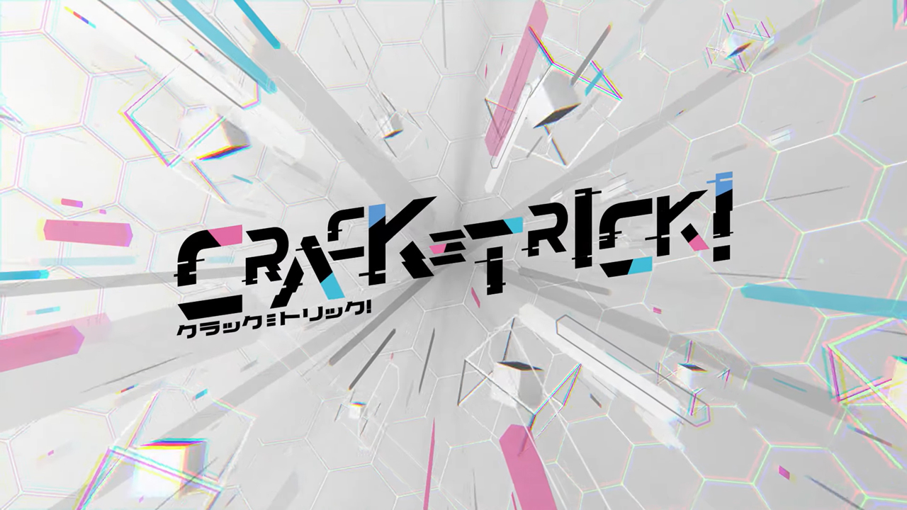 【CRYSTALiA】最新作『 CRACK≡TRICK! 』オープニングムービー公開中！
